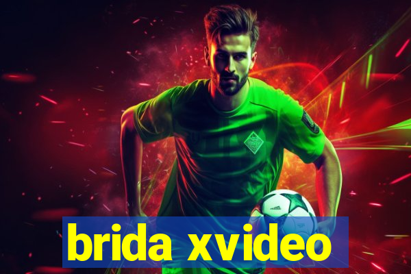 brida xvideo